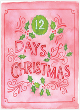 Load image into Gallery viewer, 12 Days of Christmas