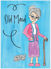 Load image into Gallery viewer, Old Maid